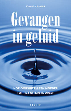 Gevangen in geluid Joan van Baarle