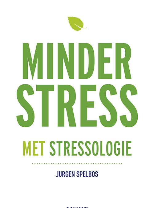 Minder stress met stressologie Jurgen Spelbos
