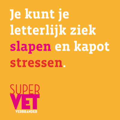 Ziek slapen en kapot stressen