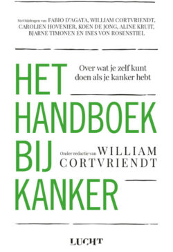 Het handboek bij kanker van auteur William Cortvriendt