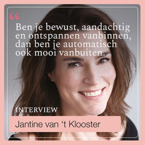 Lekker in je vel huidfulness Jantine van ’t Klooster interview