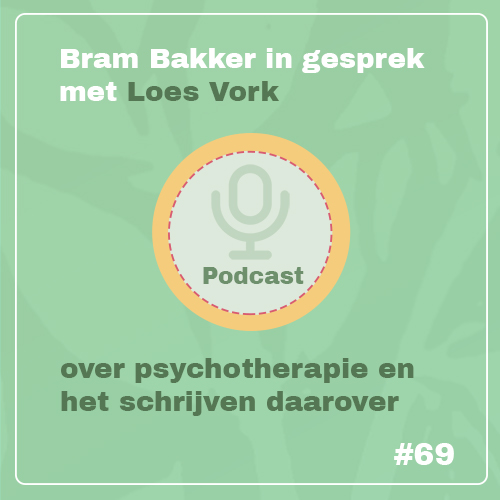 Denk je dat je mij kunt helpen Loes Vork podcast Bram Bakker