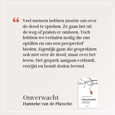 Onverwacht van Hanneke van de Plassche quote