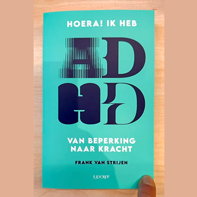 Frank van Strijen filmpje Hoera ik heb ADHD Frank van Strijen