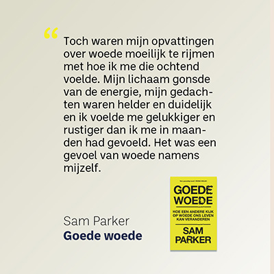 Goede woede Sam Parker quote6_sm Goede woede Sam Parker